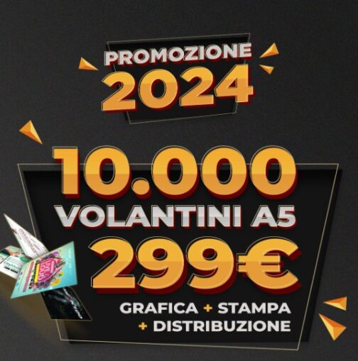 OFFERTA VOLANTINI E DISTRIBUZIONE A5 SERVIZI PUBBLICITARI